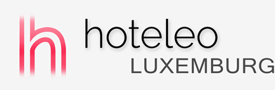 Hotels a Luxemburg - hoteleo