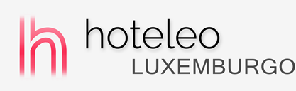 Hoteles en Luxemburgo - hoteleo