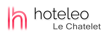 hoteleo - Le Chatelet